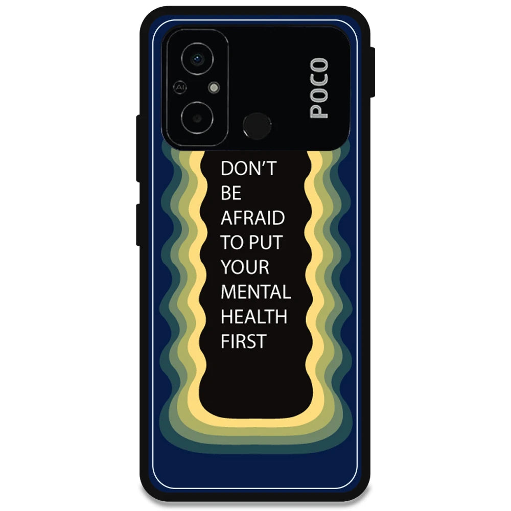 'Don't be Afraid To Put Your Mental Health First' - Armor Case For Poco Models Poco C55