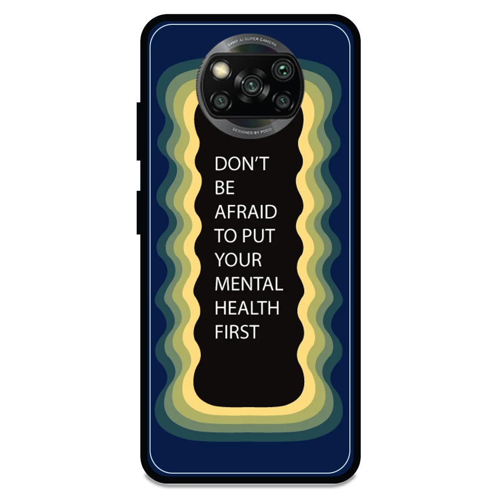 'Don't be Afraid To Put Your Mental Health First' - Armor Case For Poco Models Poco X3