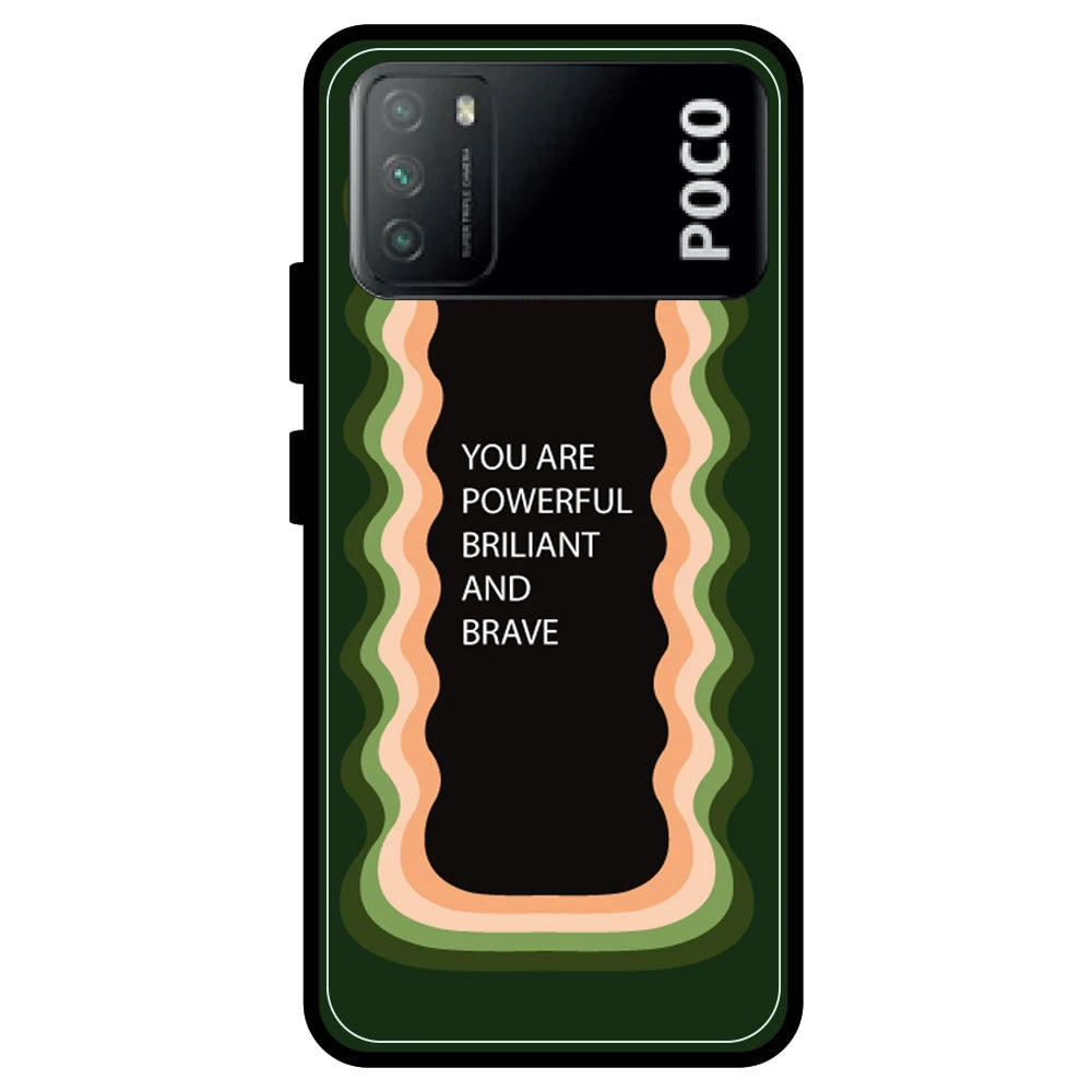 'You Are Powerful, Brilliant & Brave' - Armor Case For Poco Models Poco M3