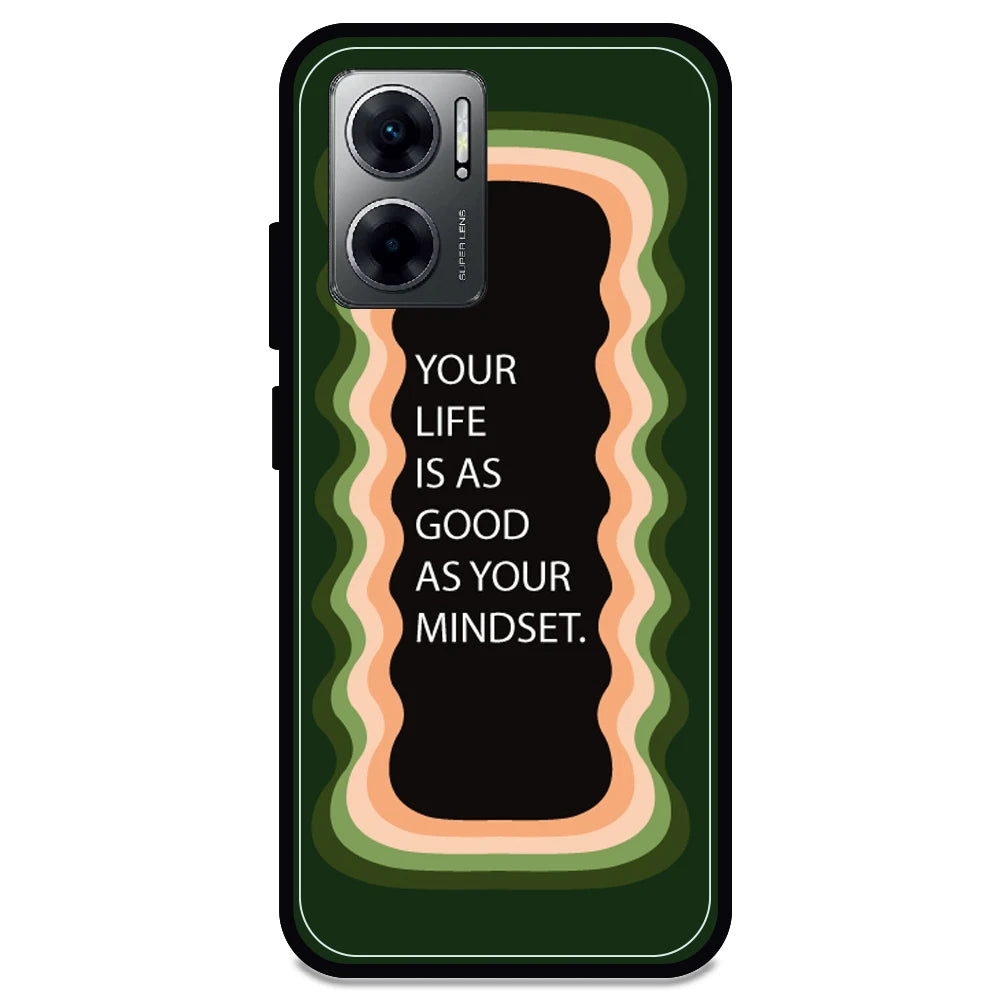 'Your Life Is As Good As Your Mindset' - Armor Case For Redmi Models 11 Prime 5g