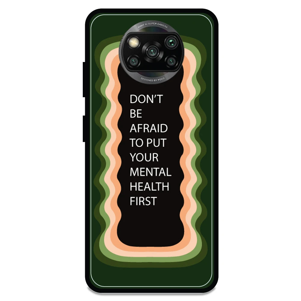 'Don't be Afraid To Put Your Mental Health First' - Armor Case For Poco Models Poco X3
