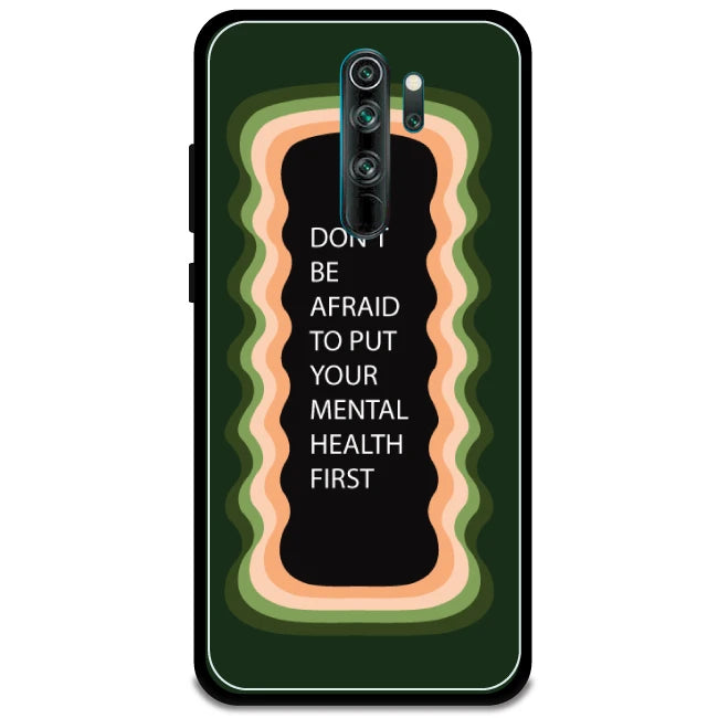 'Don't be Afraid To Put Your Mental Health First' - Armor Case For Redmi Models 8 Pro