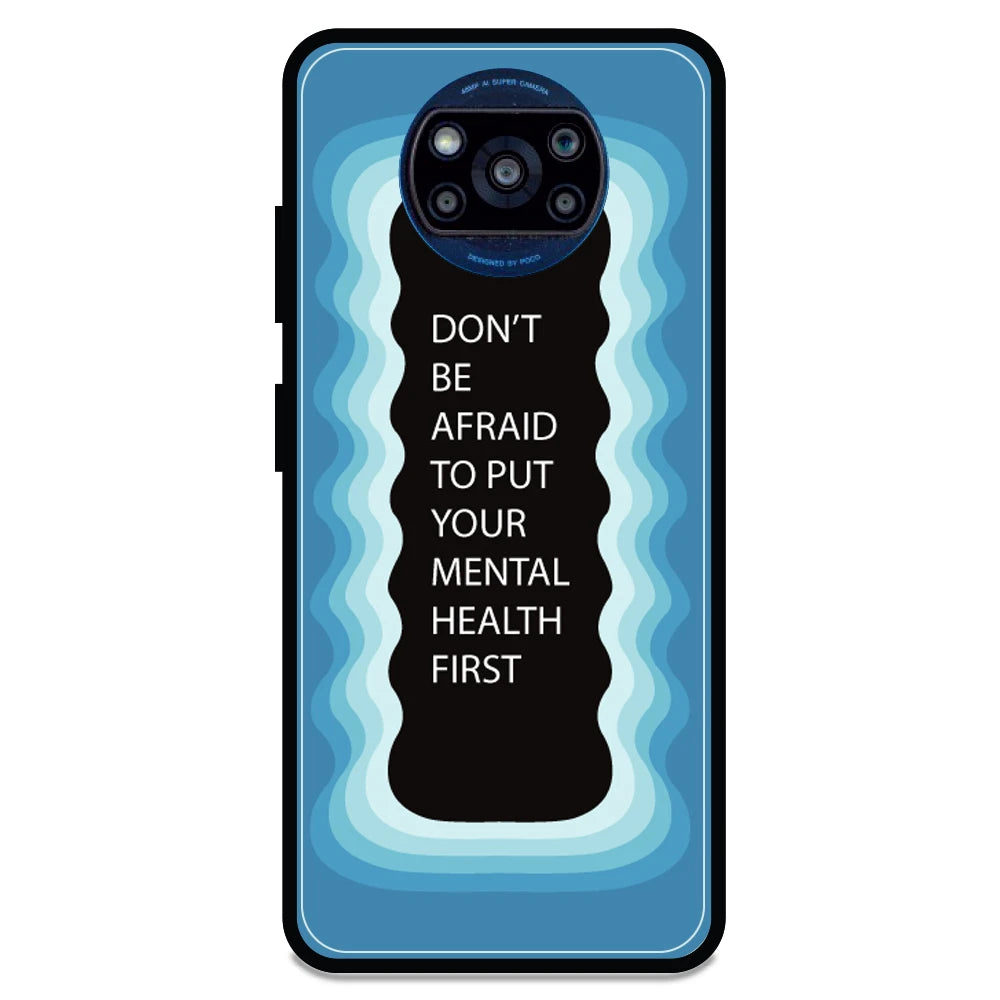 'Don't be Afraid To Put Your Mental Health First' - Armor Case For Poco Models Poco X3 Pro