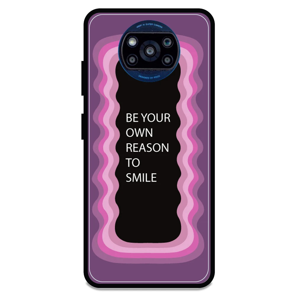 'Be Your Own Reason To Smile' - Armor Case For Poco Models Poco X3 Pro