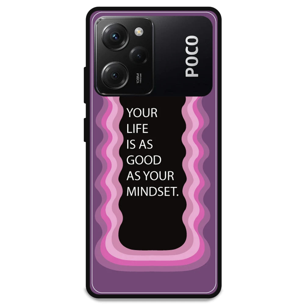 'Your Life Is As Good As Your Mindset' - Armor Case For Poco Models Poco X5 Pro 5G