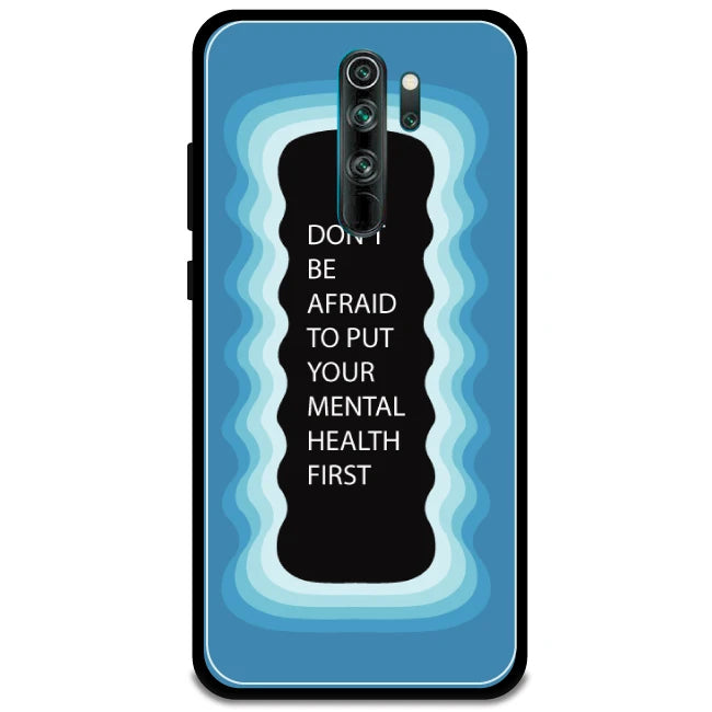 'Don't be Afraid To Put Your Mental Health First' - Armor Case For Redmi Models 8 Pro