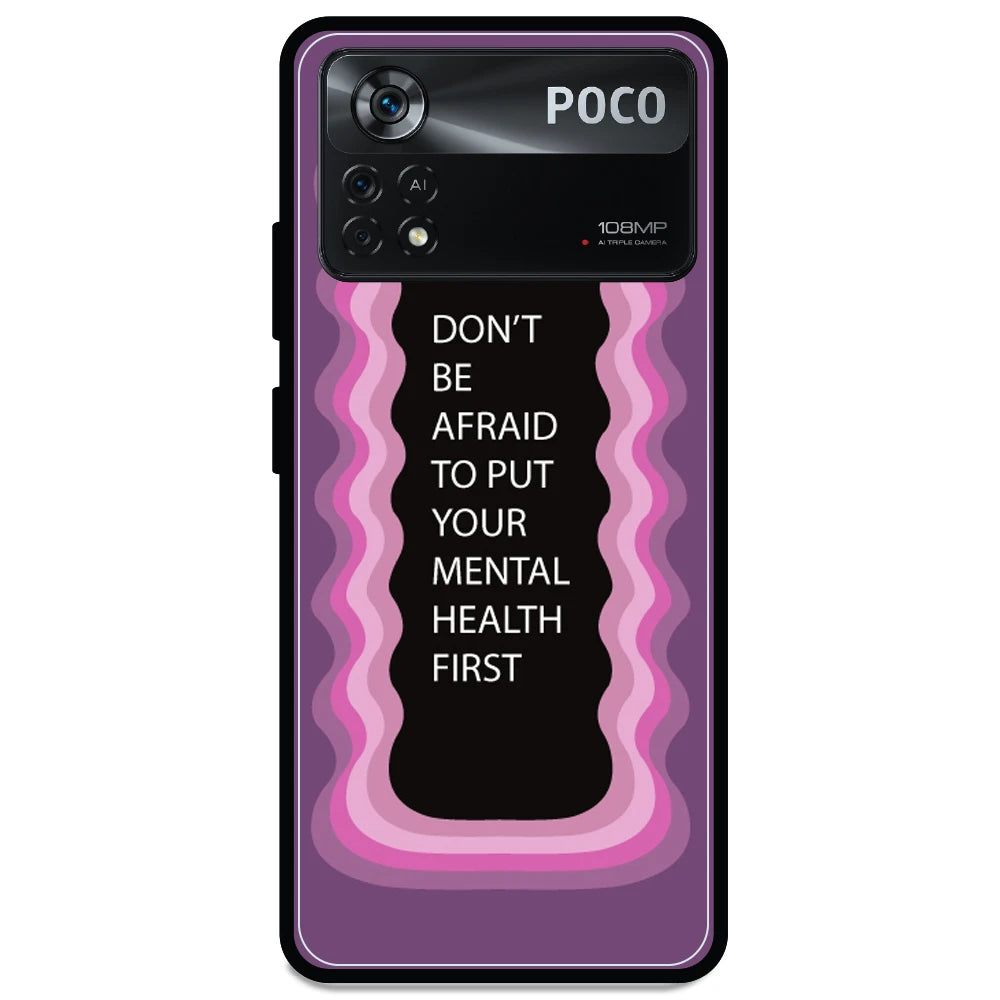 'Don't be Afraid To Put Your Mental Health First' - Armor Case For Poco Models Poco X4 Pro 5G
