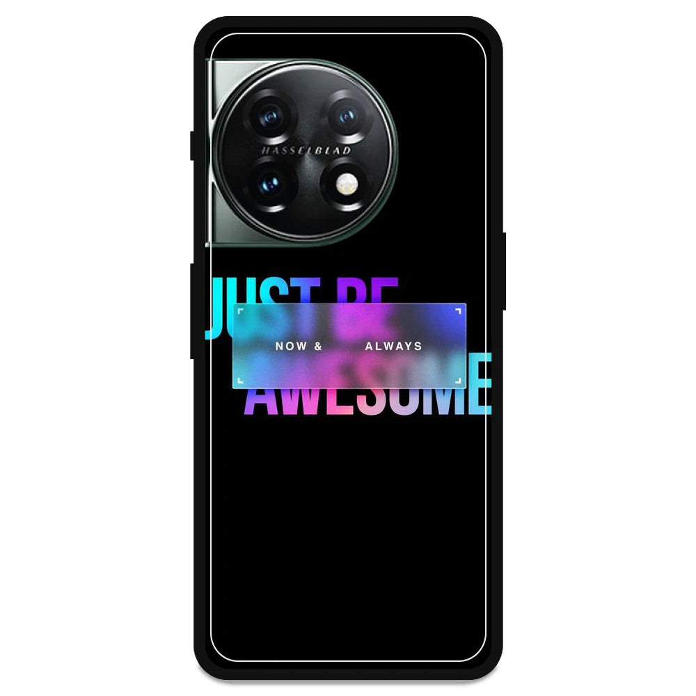 Now & Always - Armor Case For OnePlus Models OnePlus 11