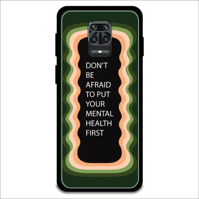 'Don't be Afraid To Put Your Mental Health First' - Armor Case For Redmi Models 9 Pro Max