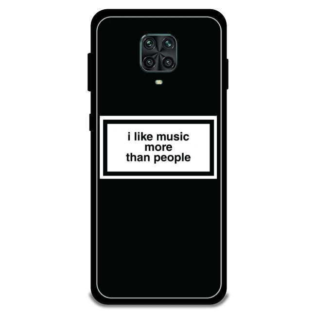 'I Like Music More Than People' - Armor Case For Redmi Models 9 Pro