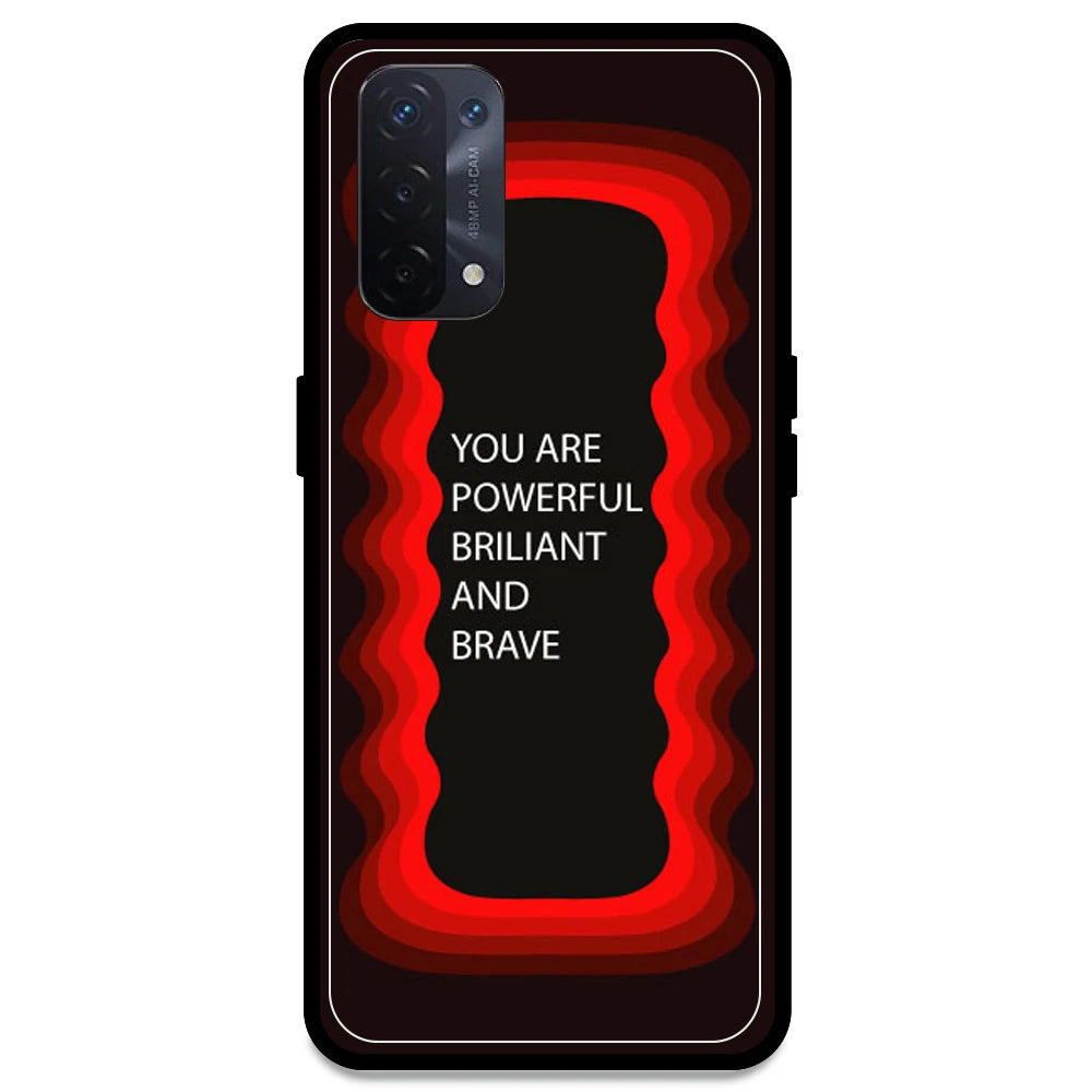 'You Are Powerful, Brilliant & Brave' - Red Armor Case For Oppo Models Oppo A54