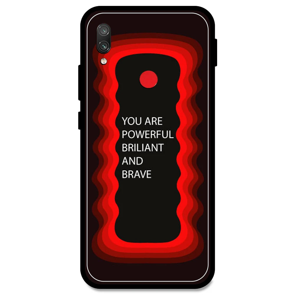 'You Are Powerful, Brilliant & Brave' - Red Armor Case For Redmi Models Redmi Note 7 Pro