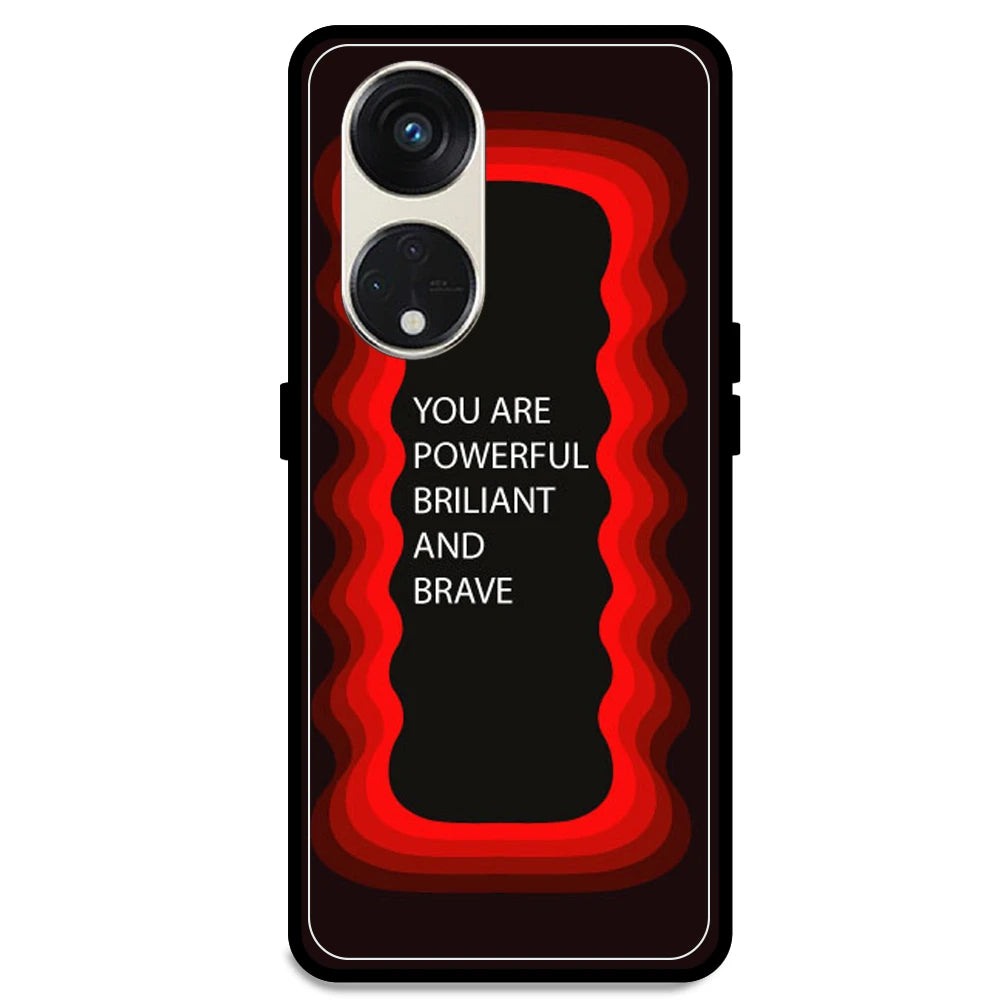 'You Are Powerful, Brilliant & Brave' - Red Armor Case For Oppo Models Oppo Reno 8T 5G