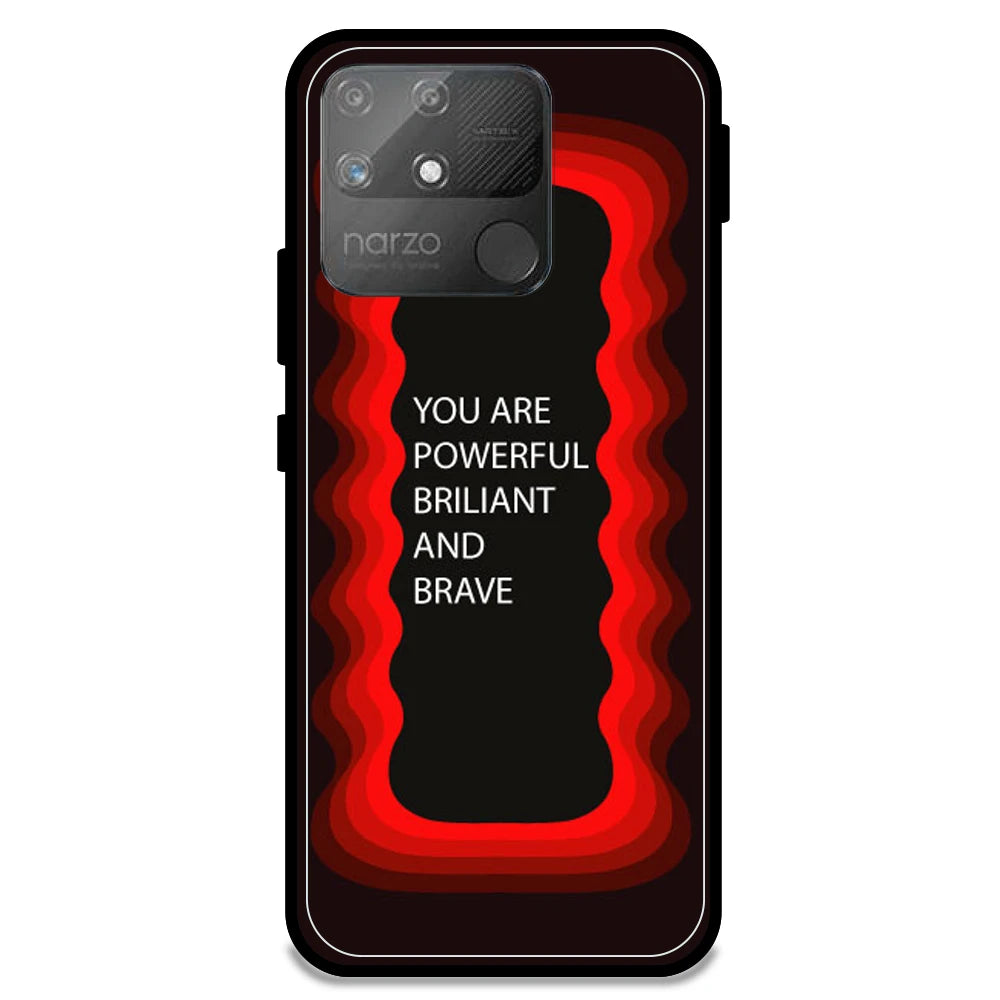 'You Are Powerful, Brilliant & Brave' - Red Armor Case For Realme Models Realme Narzo 50A