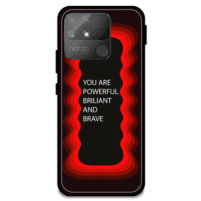 'You Are Powerful, Brilliant & Brave' - Red Armor Case For Realme Models Realme Narzo 50A
