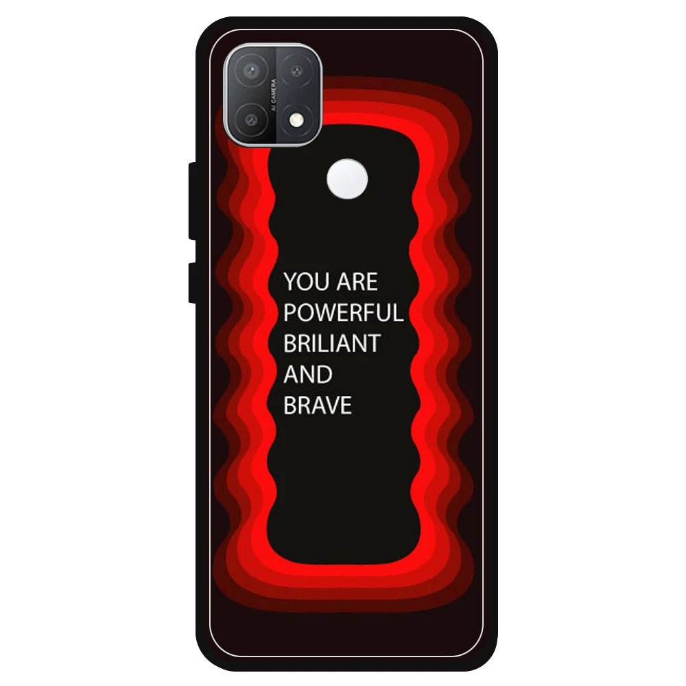 'You Are Powerful, Brilliant & Brave' - Red Armor Case For Oppo Models Oppo A15