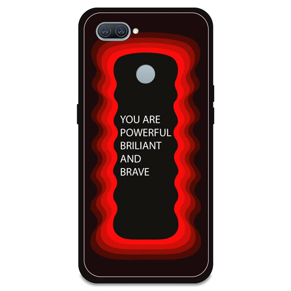 'You Are Powerful, Brilliant & Brave' - Red Armor Case For Oppo Models Oppo A11K