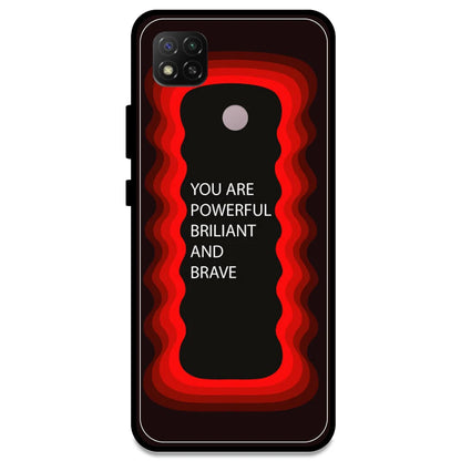 'You Are Powerful, Brilliant & Brave' - Red Armor Case For Redmi Models Redmi Note 9C