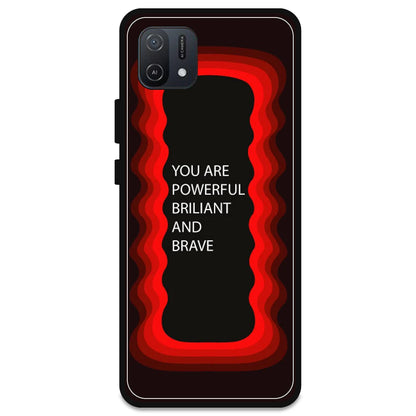 'You Are Powerful, Brilliant & Brave' - Red Armor Case For Oppo Models Oppo A16K