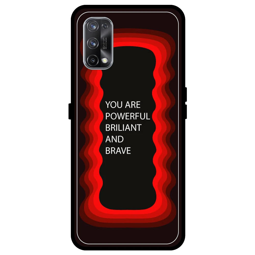 'You Are Powerful, Brilliant & Brave' - Red Armor Case For Realme Models Realme X7