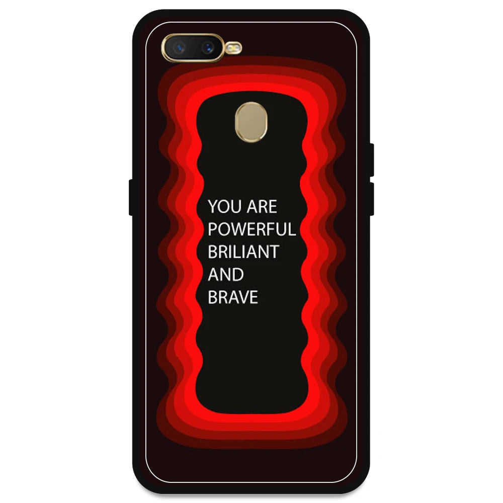 'You Are Powerful, Brilliant & Brave' - Red Armor Case For Oppo Models Oppo A5s