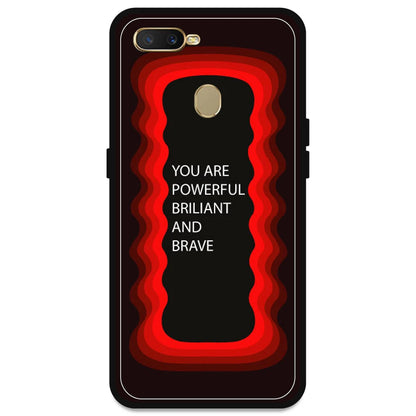 'You Are Powerful, Brilliant & Brave' - Red Armor Case For Oppo Models Oppo A5s