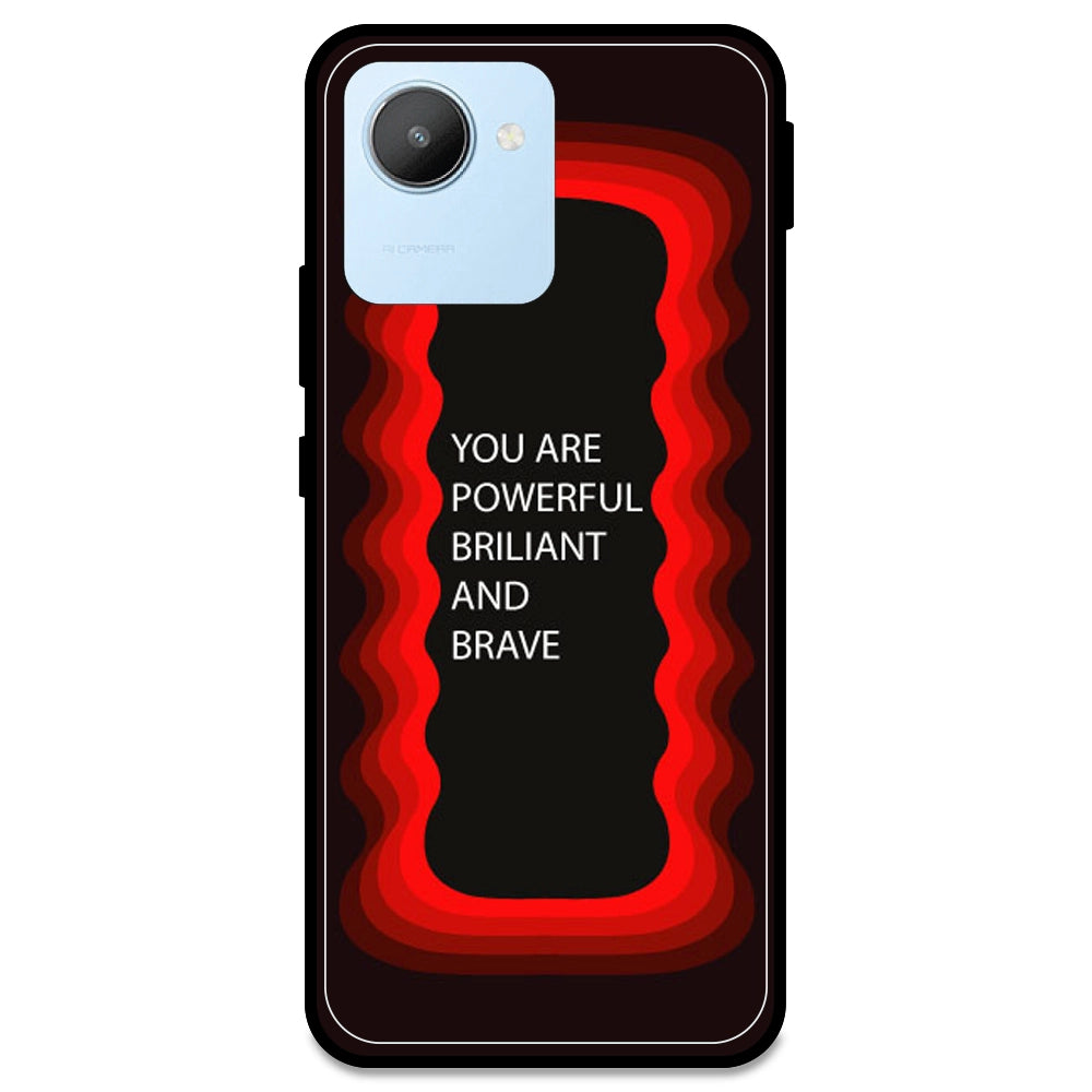 'You Are Powerful, Brilliant & Brave' - Red Armor Case For Realme Models Realme C30