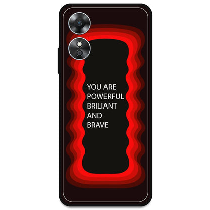 'You Are Powerful, Brilliant & Brave' - Red Armor Case For Oppo Models Oppo A17