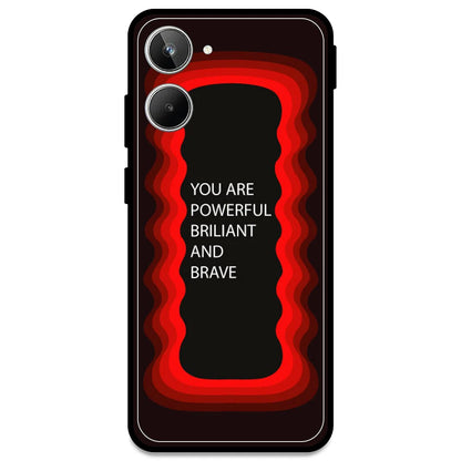 'You Are Powerful, Brilliant & Brave' - Red Armor Case For Realme Models Realme 10 Pro