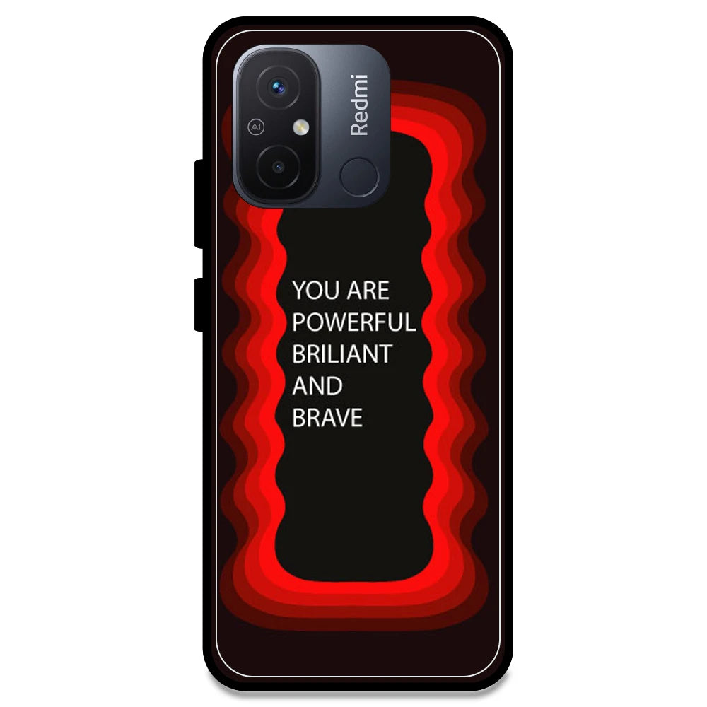 'You Are Powerful, Brilliant & Brave' - Red Armor Case For Redmi Models Redmi 12C