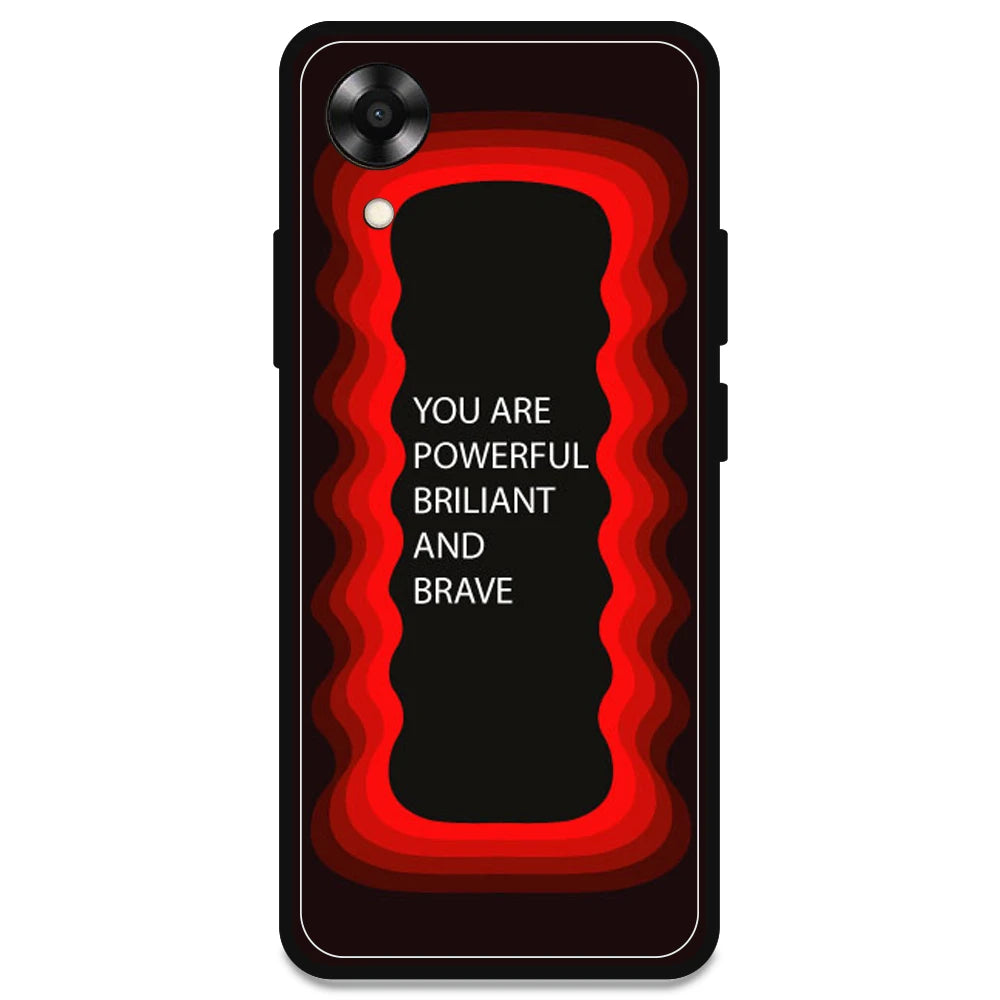 'You Are Powerful, Brilliant & Brave' - Red Armor Case For Oppo Models Oppo A17K