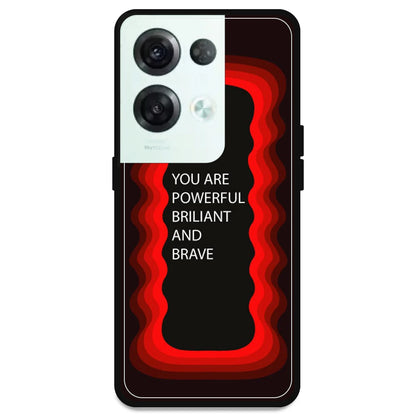 'You Are Powerful, Brilliant & Brave' - Red Armor Case For Oppo Models Oppo Reno 8 Pro 5G