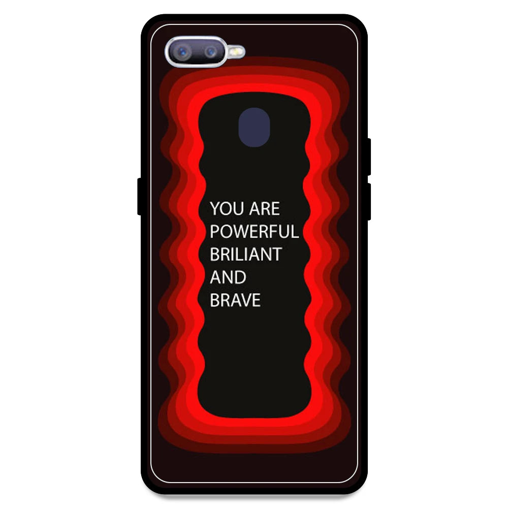 'You Are Powerful, Brilliant & Brave' - Red Armor Case For Oppo Models Oppo F9