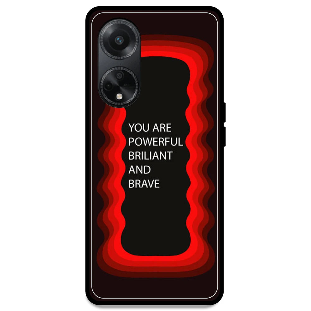 'You Are Powerful, Brilliant & Brave' - Red Armor Case For Oppo Models Oppo F23 5G