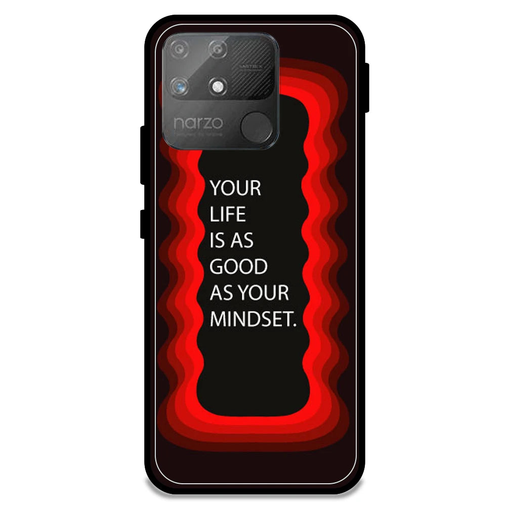 'Your Life Is As Good As Your Mindset' - Red Armor Case For Realme Models Realme Narzo 50A