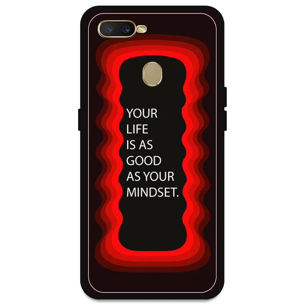 'Your Life Is As Good As Your Mindset' - Red Armor Case For Oppo Models Oppo A7