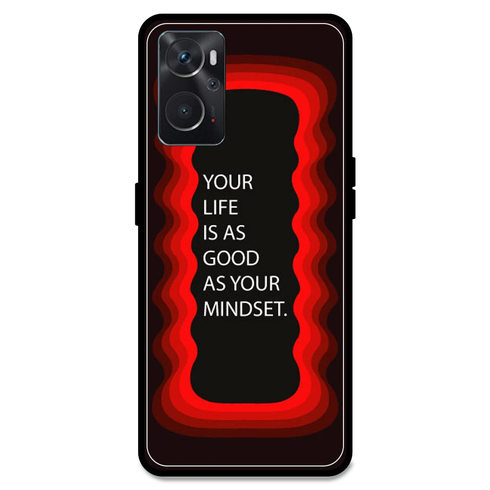 'Your Life Is As Good As Your Mindset' - Red Armor Case For Oppo Models Oppo K10