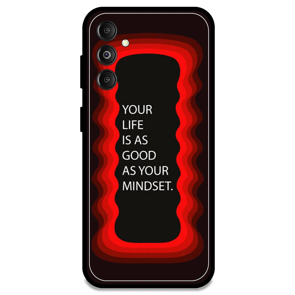 'Your Life Is As Good As Your Mindset' - Red Armor Case For Samsung Models Samsung M14 5G