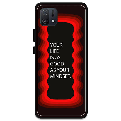 'Your Life Is As Good As Your Mindset' - Red Armor Case For Oppo Models Oppo A16K