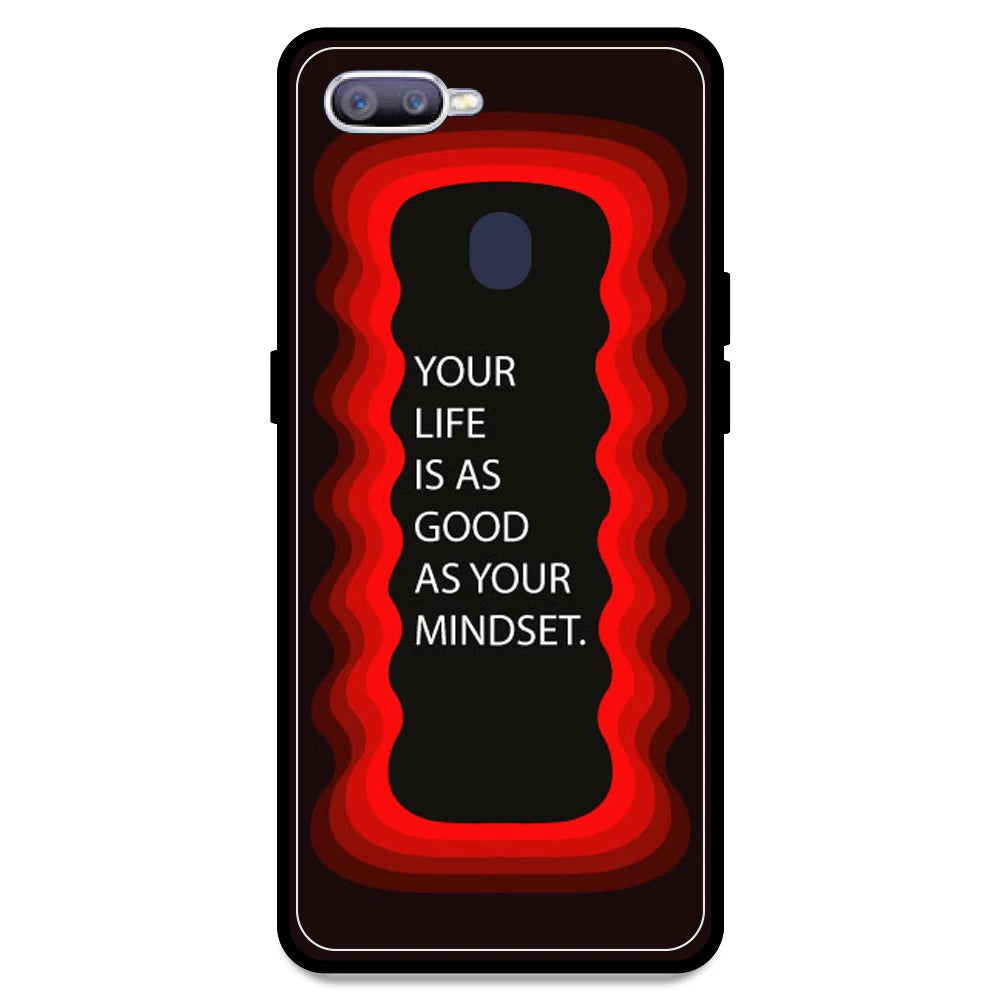 'Your Life Is As Good As Your Mindset' - Red Armor Case For Oppo Models Oppo F9