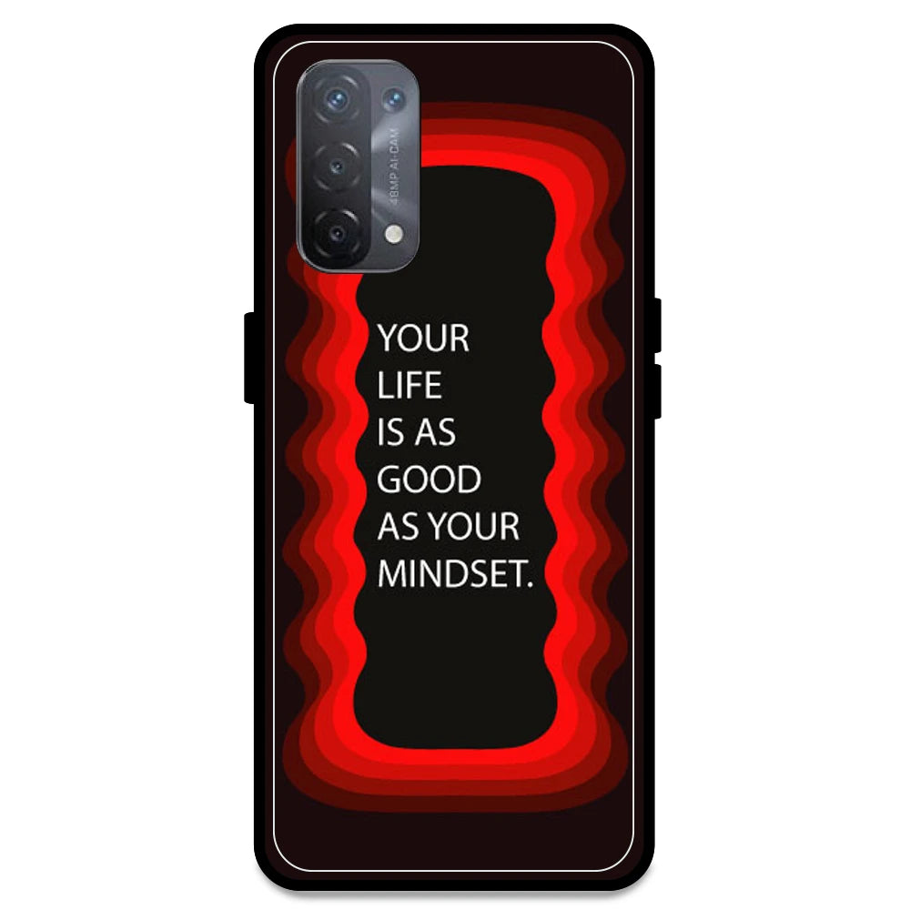 'Your Life Is As Good As Your Mindset' - Red Armor Case For Oppo Models Oppo A74 5G