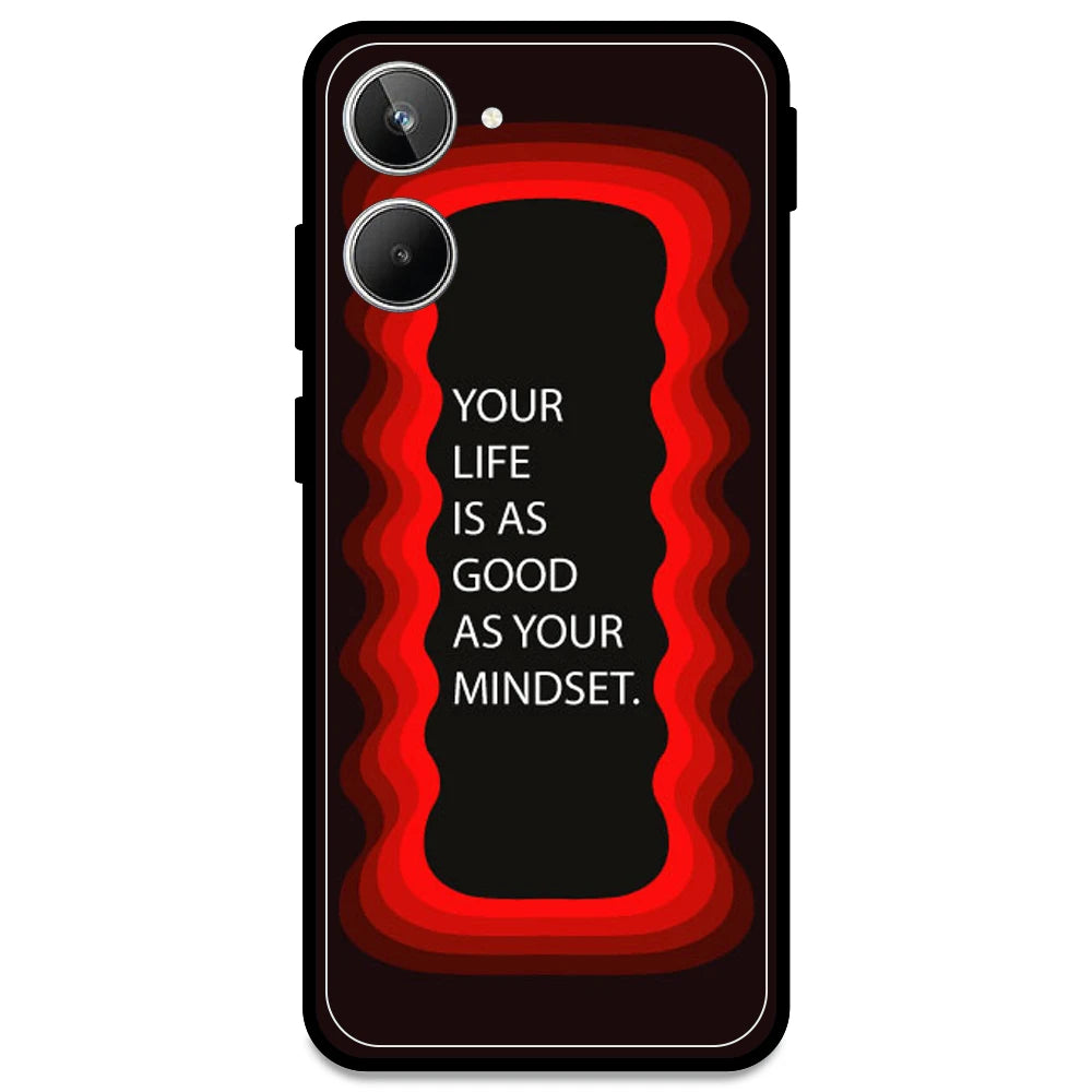 'Your Life Is As Good As Your Mindset' - Red Armor Case For Realme Models Realme 10 4G