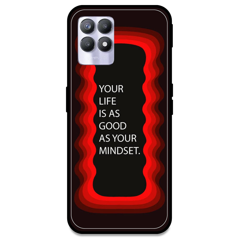 'Your Life Is As Good As Your Mindset' - Red Armor Case For Realme Models Realme 8i