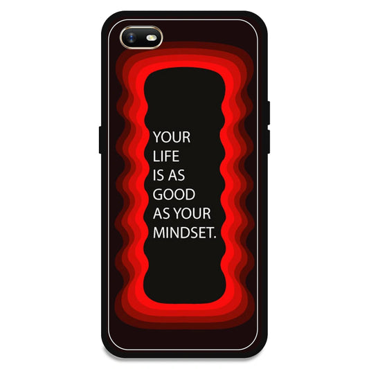 'Your Life Is As Good As Your Mindset' - Red Armor Case For Oppo Models Oppo A1K