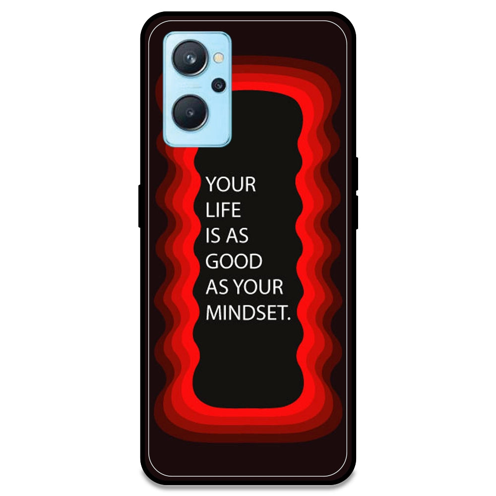 'Your Life Is As Good As Your Mindset' - Red Armor Case For Realme Models Realme 9i 4G