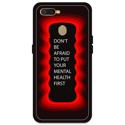 'Don't be Afraid To Put Your Mental Health First' - Red Armor Case For Oppo Models Oppo A7