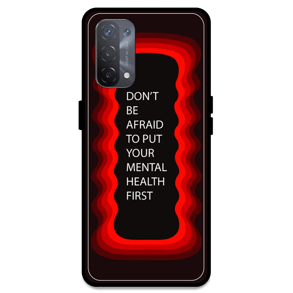 'Don't be Afraid To Put Your Mental Health First' - Red Armor Case For Oppo Models Oppo A74 5G