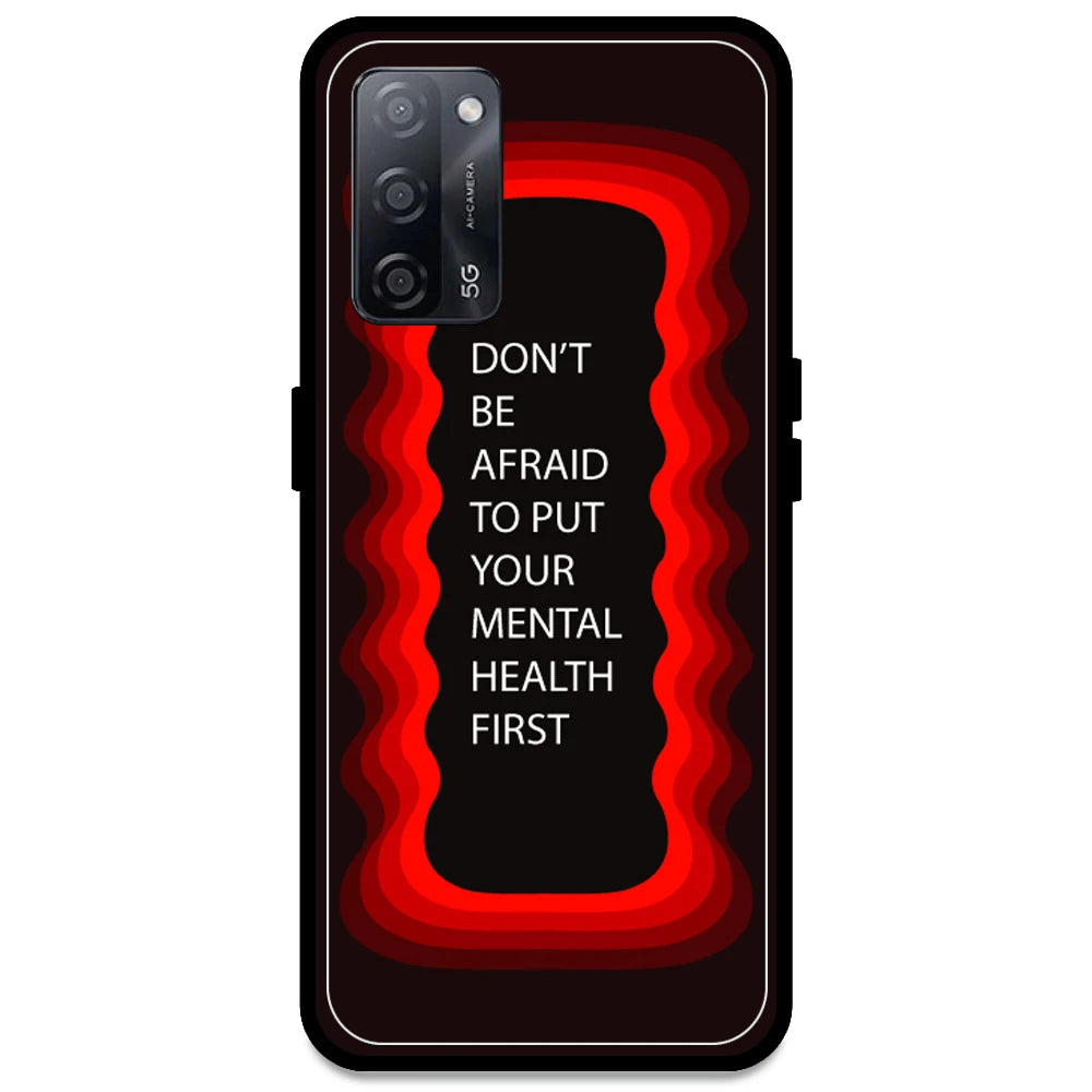 'Don't be Afraid To Put Your Mental Health First' - Red Armor Case For Oppo Models Oppo A53s 5G