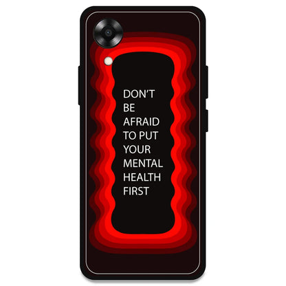 'Don't be Afraid To Put Your Mental Health First' - Red Armor Case For Oppo Models Oppo A17K