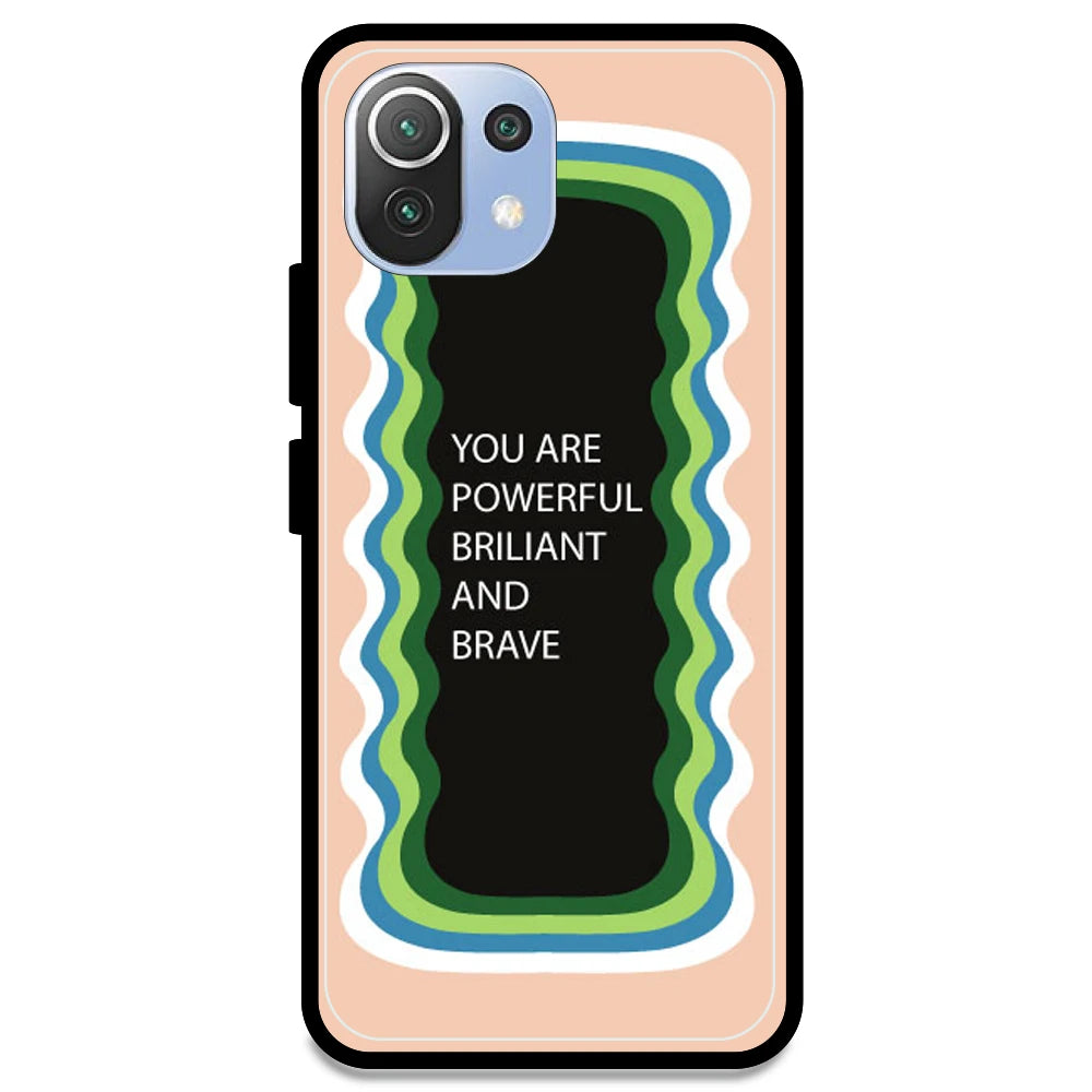 'You Are Powerful, Brilliant & Brave' - Peach Armor Case For Redmi Models Redmi Note 11 Lite